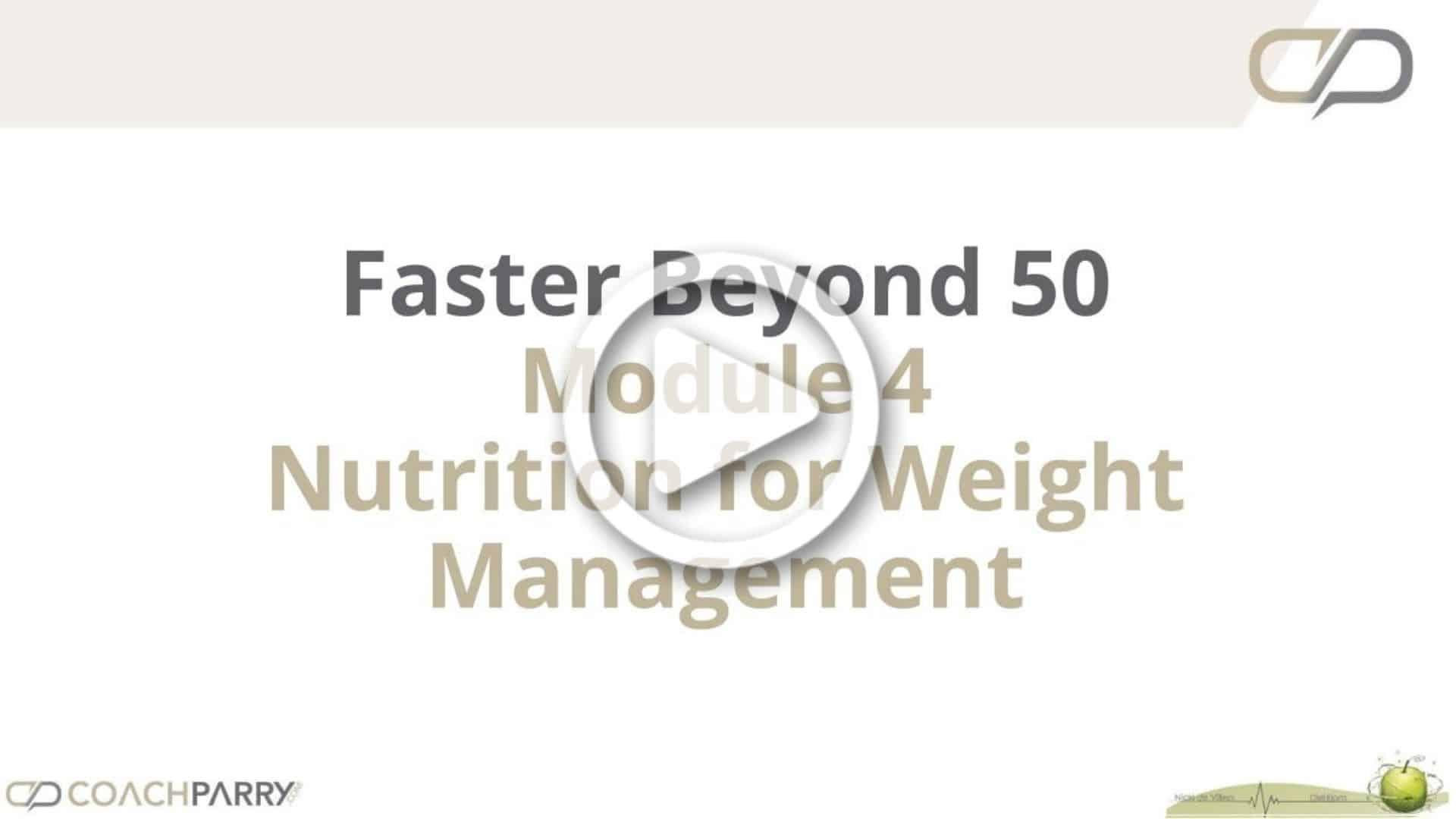 Module 4 - Nutrition for Weight Management video thumbnail