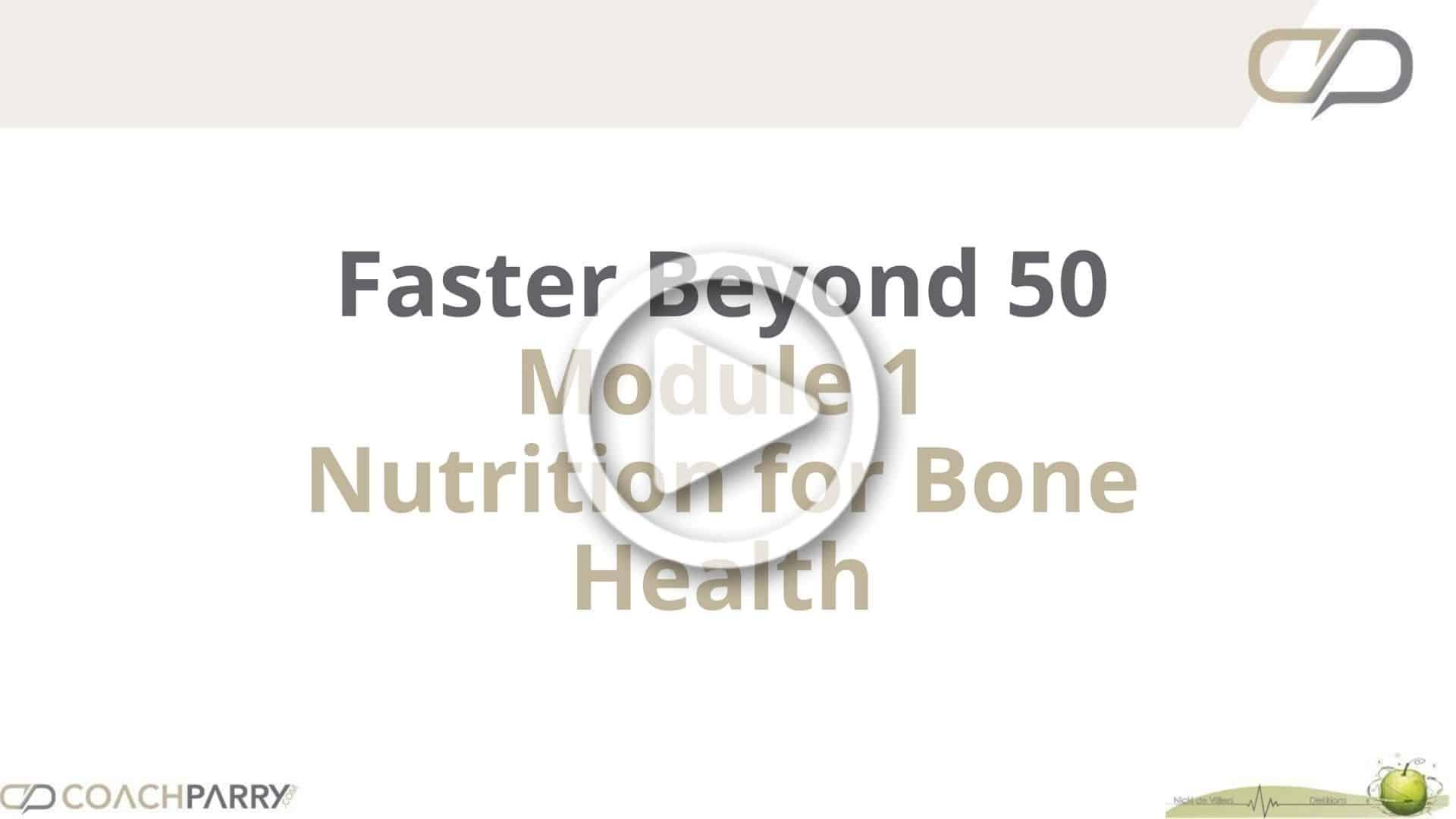 Module 1 - Nutrition for Bone Health video thumbnail